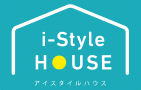 i-Style HOUSE｜月々3万円台からの「ちょうどいい」家づくり・注文住宅